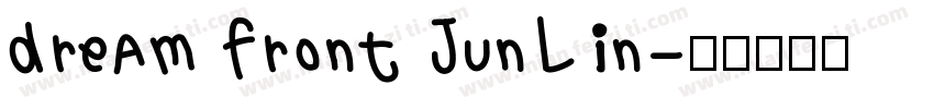 dream front JunLin字体转换